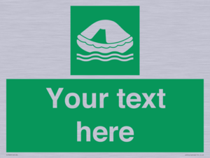 Custom sign safe condition Liferaft